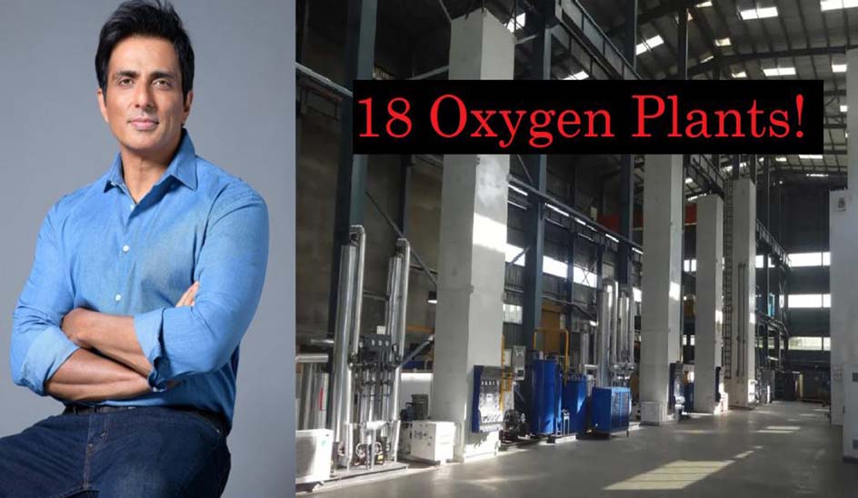 Sonu Sood will set up about 18 oxygen plants across the country