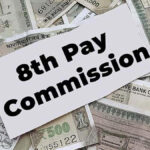 8th Pay Commission approved: Big relief for government employees and pensioners